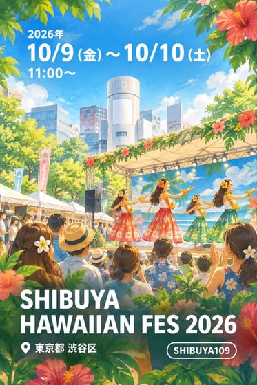 SHIBUYA HAWAIIAN FES 2026